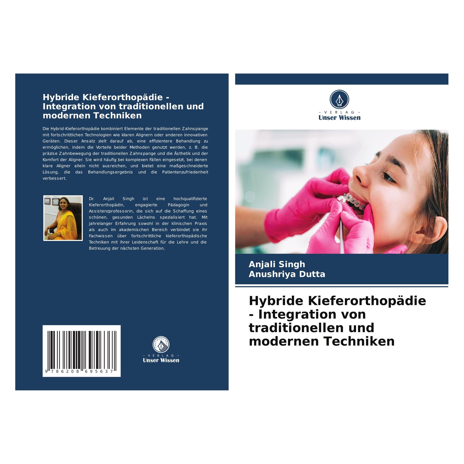 Bod Hybride Kieferorthopädie - Integration von traditionellen und modernen Techniken (Deutsch, Softcover, Anjali Singh, Anushriya Dutta) (57213125)