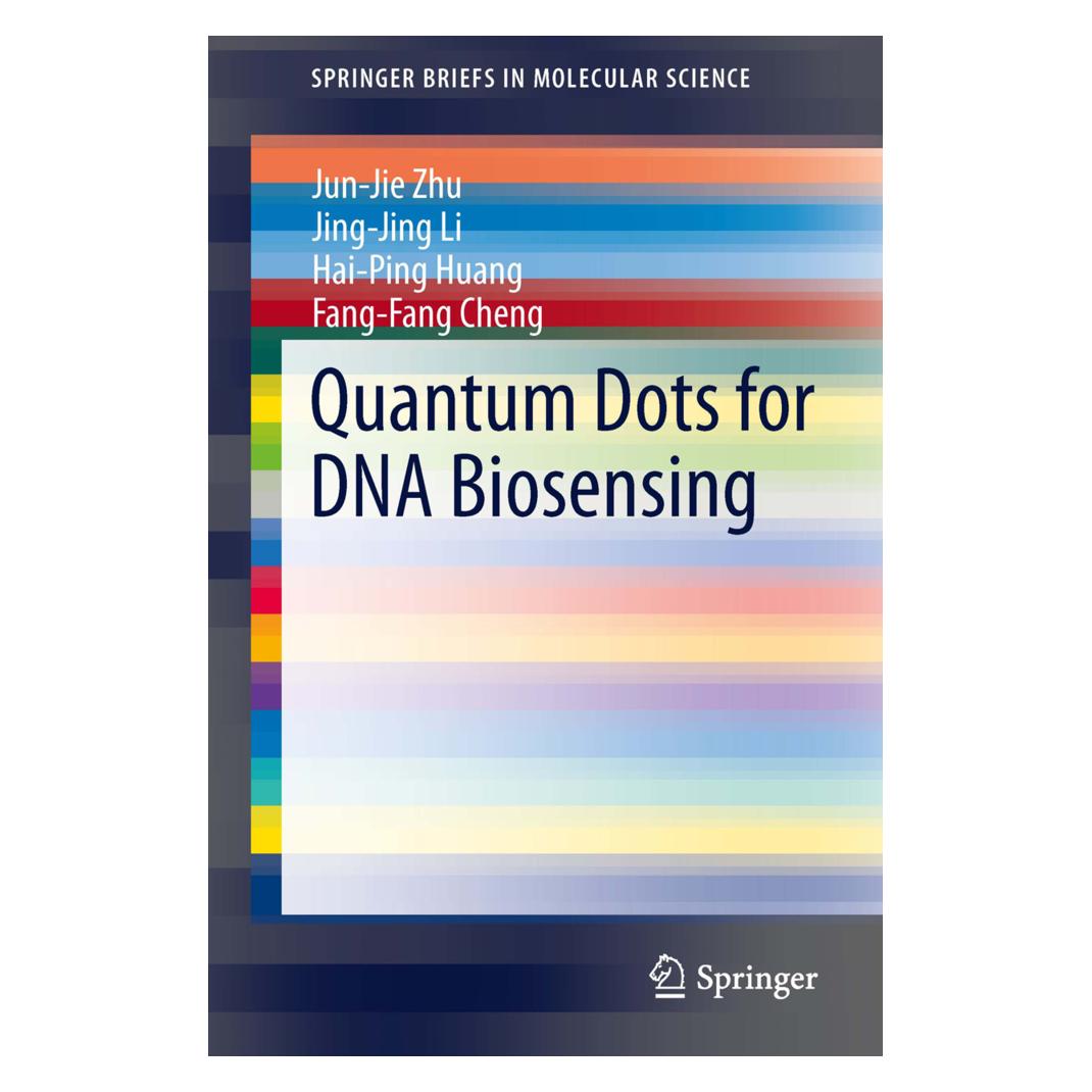 Springer Quantum Dots for DNA Biosensing (Englisch, Softcover, Hai-Ping Huang, Jing-Jing Li, Jun-Jie Zhu) (55534436)