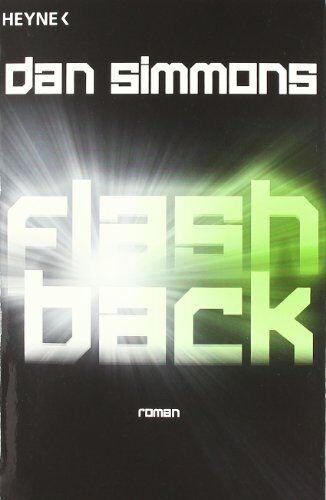 Dan Simmons - Flashback: Roman - Preis vom 04.10.2026 03:51:26 h