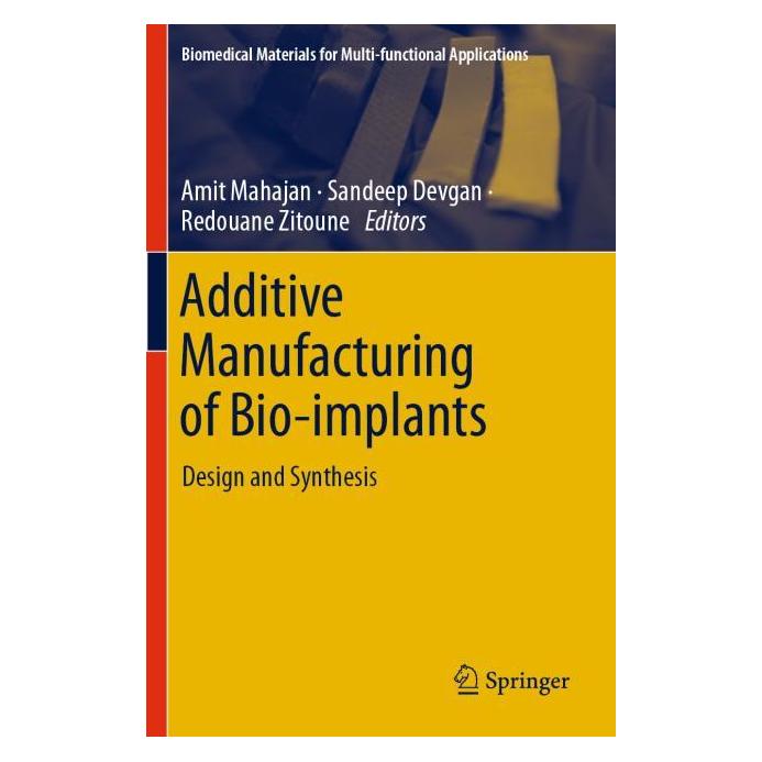 Springer Additive Manufacturing of Bio-implants (Englisch, Softcover, Redouane Zitoune, Sandeep Devgan) (61519833)