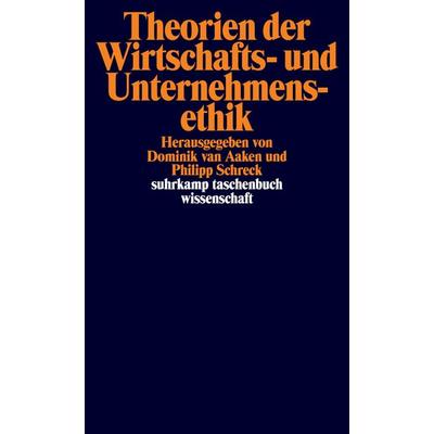 Theorien der Wirtschafts- und Unternehmensethik, Taschenbuch von , Suhrkamp, 978-3-518-29764-3