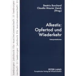 Alkestis: Opfertod und Wiederkehr, Fachbücher