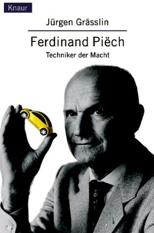Jürgen Grässlin - Ferdinand Piech. Techniker der Macht - Preis vom 09.10.2026 07:28:09 h