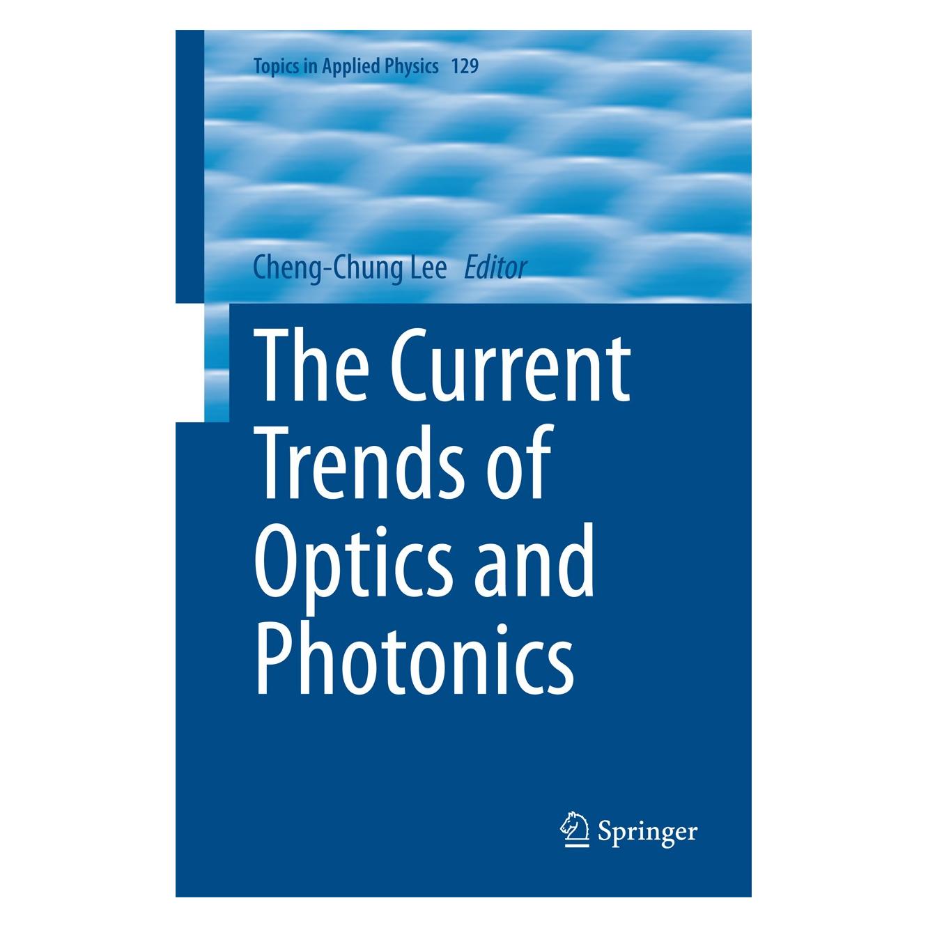 Springer The Current Trends of Optics and Photonics (Englisch, Hardcover, Cheng-Chung Lee) (9789401793919)