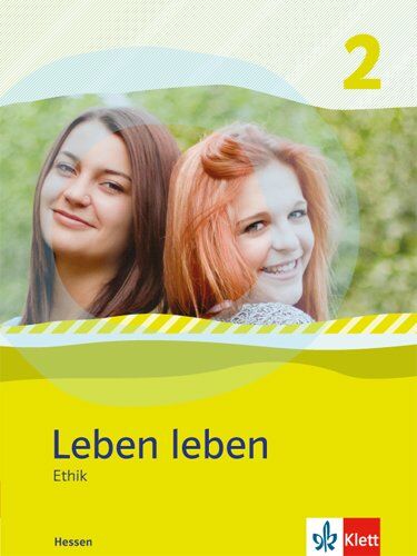 Leben leben - Neubearbeitung / Ethik - Ausgabe für Hessen: Schülerbuch 7.-8. Klasse - Preis vom 16.10.2026 11:41:07 h