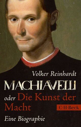 Volker Reinhardt - Machiavelli: oder Die Kunst der Macht - Preis vom 30.09.2026 22:30:23 h