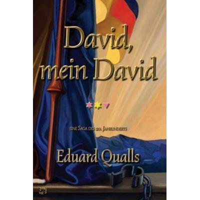 David, mein David, Taschenbuch von Eduard Qualls, Danaan Pr, 978-1-890000-17-2