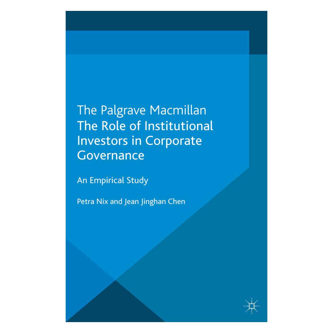 Springer The Role of Institutional Investors in Corporate Governance (Englisch, Softcover, J. Chen, P. Nix) (55816897)