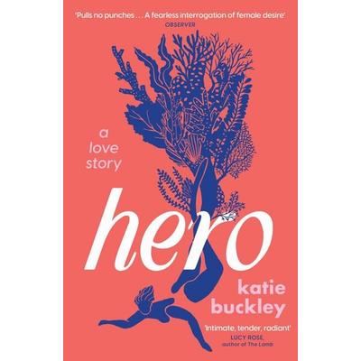 Hero, Taschenbuch von Katie Buckley, Headline, 978-1-03-541311-9
