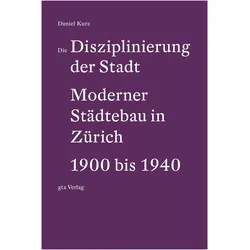 Die Disziplinierung der Stadt, Fachbücher von Daniel Kurz