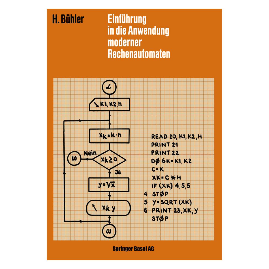 Birkhäuser Einführung in die Anwendung Moderner Rechenautomaten (Deutsch, Softcover, H. Bühler) (55564945)