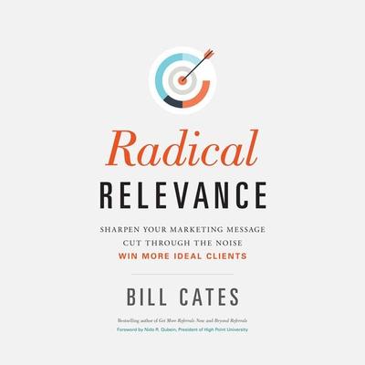 Radical Relevance - Bill Cates, Audio, 9781888970043