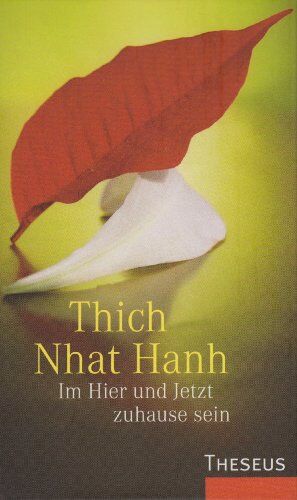 Thich Nhat Hanh - Im Hier und Jetzt Zuhause sein - Preis vom 11.10.2026 15:43:13 h