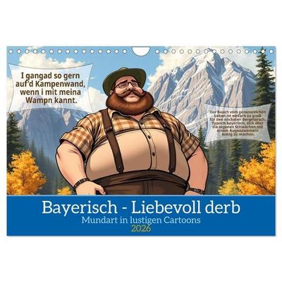 Bayerisch - Liebevoll derb (Wandkalender 2026 DIN A4 quer), CALVENDO Monatskalender