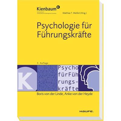 Psychologie für Führungskräfte, Taschenbuch von Boris der Linde,Anke der Heyde, Haufe-Lexware, 978-3-648-00337-4