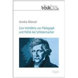 Zum Verhältnis von Pädagogik und Politik bei Schleiermacher, Schulbücher von Annika Münzel