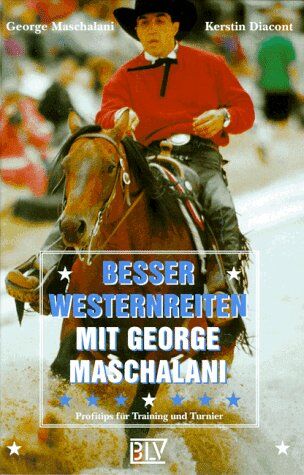 George Maschalani - Besser Westernreiten - Preis vom 09.10.2026 07:28:09 h
