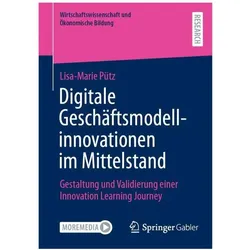 Digitale Geschäftsmodellinnovationen im Mittelstand, Fachbücher von Lisa-Marie Pütz