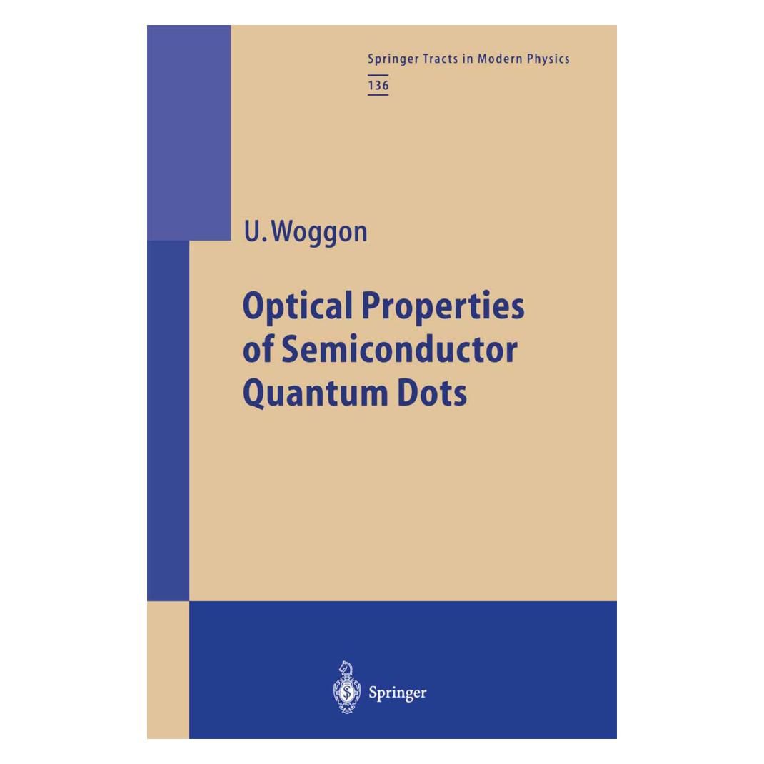 Springer Optical Properties of Semiconductor Quantum Dots (Englisch, Softcover, Ulrike Woggon) (55532926)