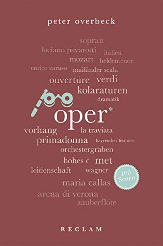 Peter Overbeck - Oper. 100 Seiten (Reclam 100 Seiten) - Preis vom 16.10.2026 11:41:07 h