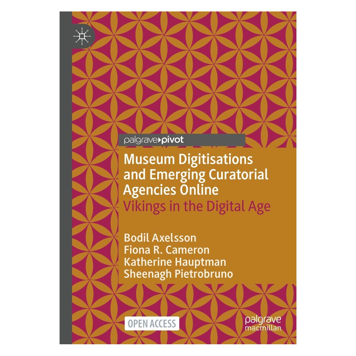 Springer Museum Digitisations and Emerging Curatorial Agencies Online (Englisch, Hardcover, Bodil Axelsson, Fiona R. Cameron, Katherine Hauptman, Sheenagh Pietrobruno) (9783030806453)