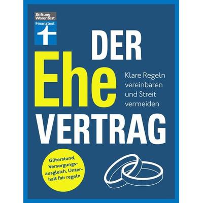 Der Ehevertrag, Taschenbuch von Karin Wroblowski, Stiftung Warentest, 978-3-7471-0824-6