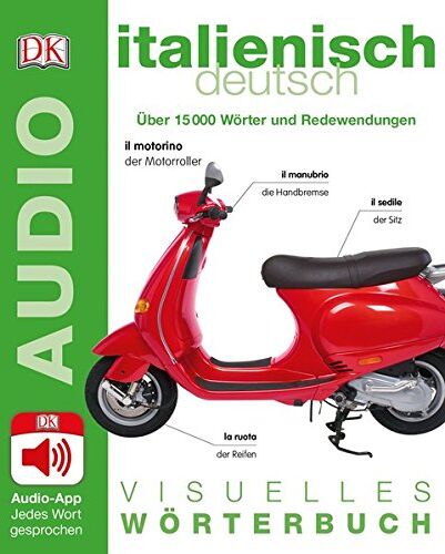 Visuelles Wörterbuch Italienisch Deutsch: Mit Audio-App - Jedes Wort gesprochen - Preis vom 15.10.2026 23:06:25 h