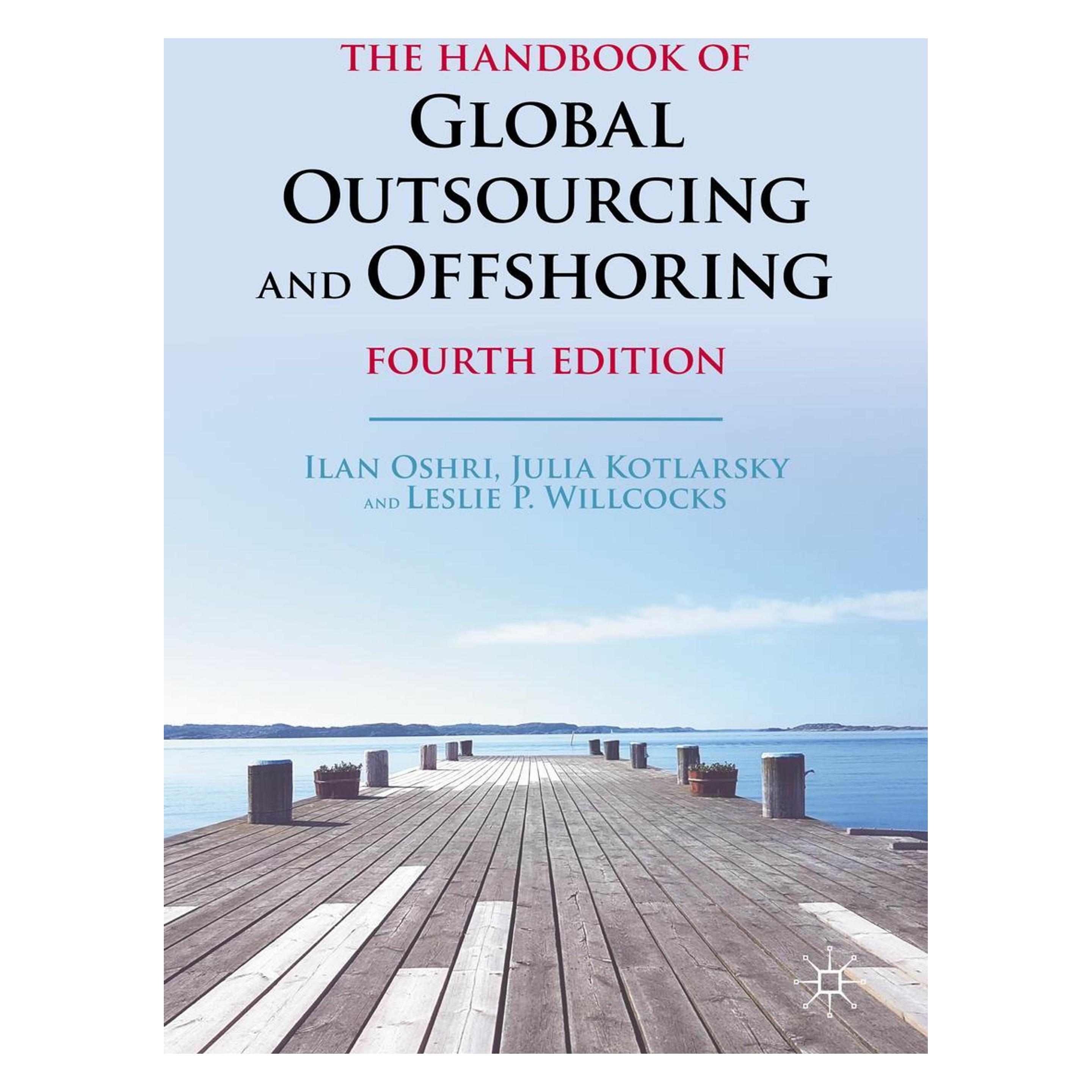 Springer The Handbook of Global Outsourcing and Offshoring (Englisch, Hardcover, Ilan Oshri, Julia Kotlarsky, Leslie P. Willcocks) (9783031120336)