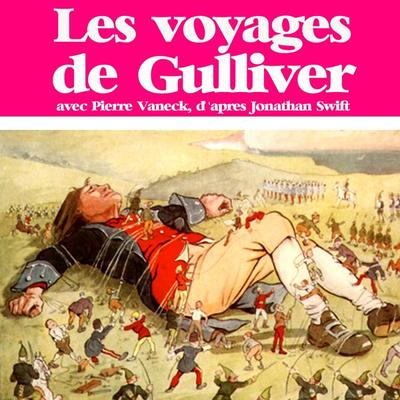 Les voyages de Gulliver - Swift Jonathan, Audio, 9782821101029