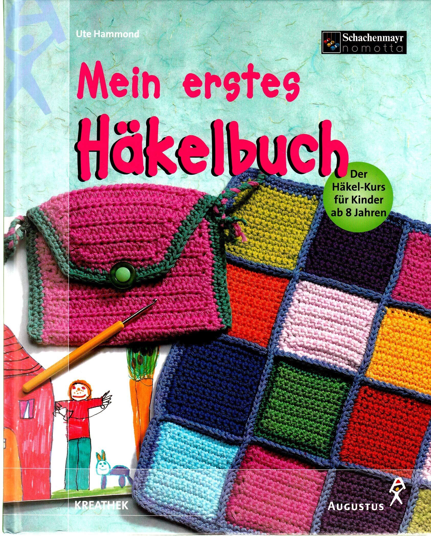 Ute Hammond - Mein erstes Häkelbuch - Preis vom 01.10.2026 17:08:56 h