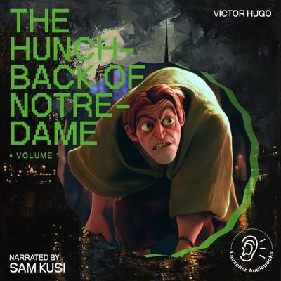 The Hunchback of Notre-Dame (Volume 1) - Victor Hugo, Audio, 9783711908575