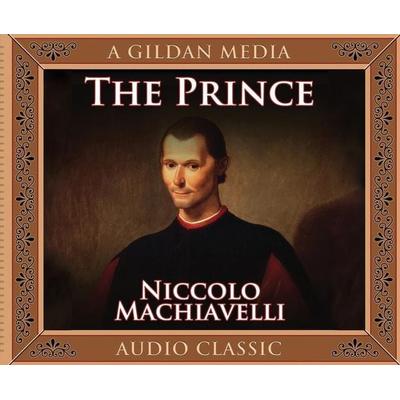 The Prince - Niccolo Machiavelli, CD, 9781520020549