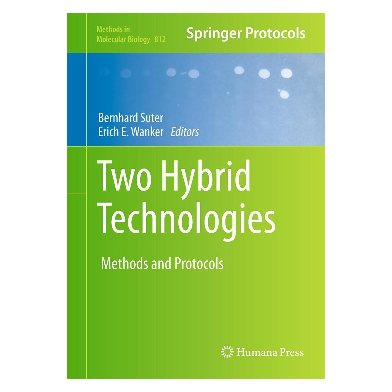 Humana Press Two Hybrid Technologies (Englisch, Hardcover, Bernhard Suter, Erich E. Wanker) (9781617794544)