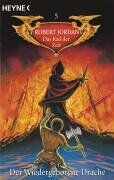 Robert Jordan - Der Wiedergeborene Drache: Das Rad der Zeit 5 - Preis vom 02.10.2026 23:42:20 h