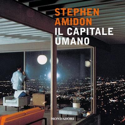 Il capitale umano - Stephen Amidon, Audio, 9788852155345