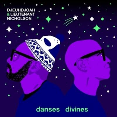Danses Divines (180Gr./Opaque White Vinyl) - Djeuhdjoah & Lieutenant Nicholson, Vinyl