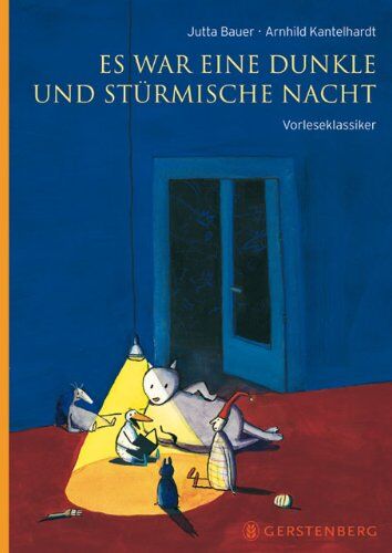 Jutta Bauer - Es war eine dunkle und stürmische Nacht: Vorleseklassiker - Preis vom 11.10.2026 15:43:13 h