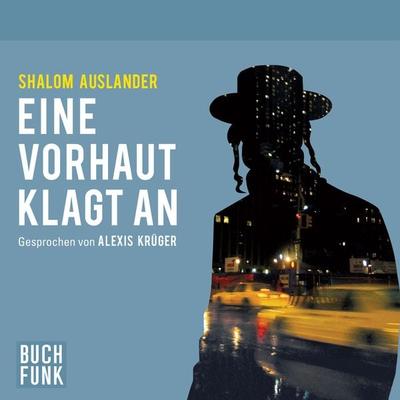 Eine Vorhaut klagt an - Shalom Auslander, Audio, 4056198035481
