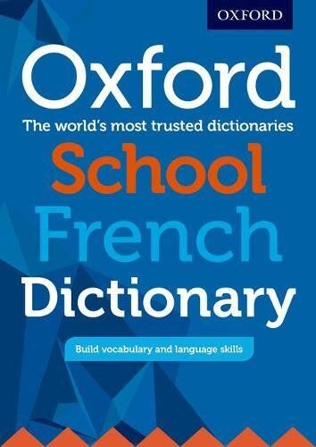 Oxford Dictionaries - Oxford School French Dictionary: Ideal transition dictionary from upper primary to secondary - Preis vom 30.09.2026 09:01:18 h