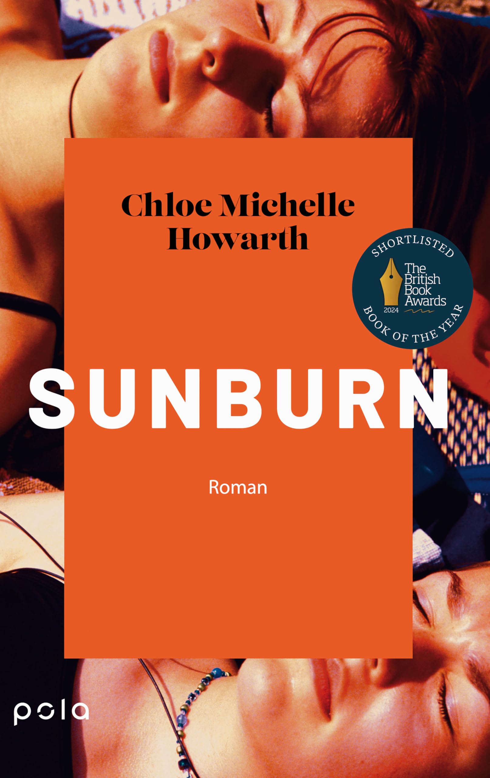 Howarth, Chloe Michelle - Sunburn: Roman Ein einfühlsamer Roman über die erste Liebe und die Ängste, die sie mit sich bringt Shortlist The British Book Awards 2024 - Preis vom 19.10.2026 19:33:35 h