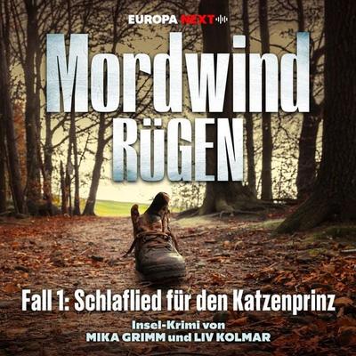 Fall 1: Schlaflied für den Katzenprinz - Mika Grimm,Liv Kolmar, Audio, 4069828405202