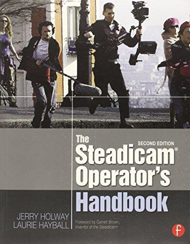 Jerry Holway - The Steadicam® Operator's Handbook - Preis vom 07.10.2026 11:45:10 h