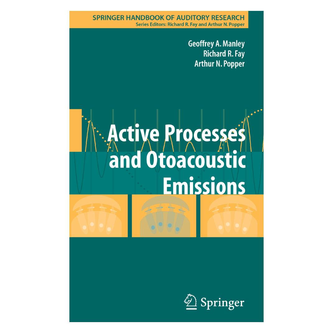 Springer Active Processes and Otoacoustic Emissions in Hearing (Englisch, Softcover, Arthur N Popper, Geoffrey A. Manley, Richard R Fay) (55383086)