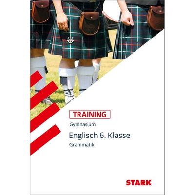 STARK Englisch 6. Klasse - Training Gymnasium - Grammatik, Taschenbuch von Paul Jenkinson, Stark Verlag GmbH, 978-3-89449-255-7
