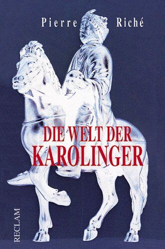 Pierre Riché - Die Welt der Karolinger - Preis vom 14.10.2026 23:07:16 h