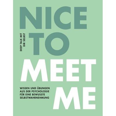 Nice to meet me, Taschenbuch von Corinna Kipsieker,Inka Hüttenrauch, BoD – Books on Demand, 978-3-7557-7674-1