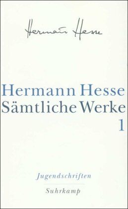 Hermann Hesse - Sämtliche Werke in 20 Bänden und einem Registerband: Band 1: Jugendschriften - Preis vom 14.10.2026 23:07:16 h