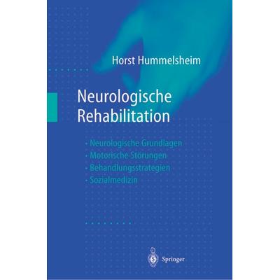 Neurologische Rehabilitation, Taschenbuch von Horst Hummelsheim, Springer Berlin, 978-3-642-63798-8