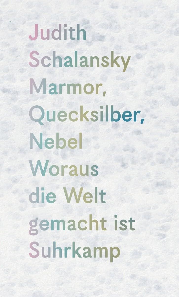Judith Schalansky - Marmor, Quecksilber, Nebel - Preis vom 10.10.2026 11:48:34 h