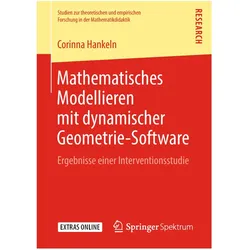 Mathematisches Modellieren mit dynamischer Geometrie-Software, Fachbücher von Corinna Hankeln